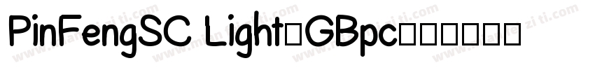 PinFengSC Light-GBpc字体转换